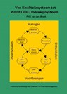 Van Kwaliteitssysteem tot World Class Onderwijssysteem - P.H.J. Van den Broek - 9789403760568