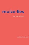 Muize-lies - Marijke Velghe - 9789403768946