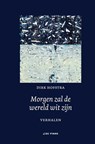 Morgen zal de wereld wit zijn - Dirk Hofstra - 9789403769400