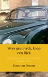 Wees geen vrek, koop een Djek - Hans van Druten - 9789403770567