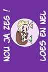 Nou ja zeg! Loes en Nel - Met Aart - 9789403771922