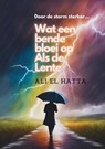 Wat een bende bloei op als de lente - Ali El Hatta - 9789403772707