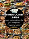 Ninja Combi 12-in-1 Koch- und Backbuch für jede Gelegenheit (SmartLid) - Julia RecipeMaster - 9789403774367