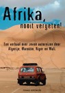 Afrika nooit vergeten! - F.L.J.M. Kremers - 9789403775319