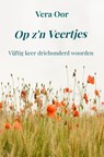 Op z'n Veertjes - Vera Oor - 9789403780184