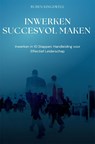 Inwerken succesvol maken - Ruben Kingswell - 9789403780344