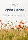 Op z'n Veertjes - Vera Oor - 9789403780856