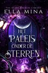 Het Paleis onder de Sterren - Ella Mina - 9789403780931