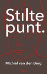 Stiltepunt - Michiel Van den Berg - 9789403781891