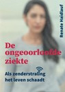 De ongeoorloofde ziekte - Renate Haidlauf - 9789403785226