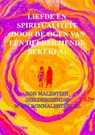 Liefde en spiritualiteit (door de ogen van een helderziende bekeken) - Ron Malestein (helderziende) - 9789403785912