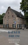 Baeker Druim - Ruud Offermans - 9789403790190