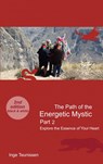 The Path of the Energetic Mystic - Inge Teunissen - 9789403795225