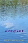 Yone & Yale - Brigitte Van Helvoort - 9789403802640