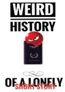 WEIRD HISTORY OF A LONELY SHORT STORY - Pjotr S - 9789403803692
