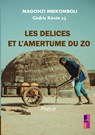 Les délices et l’amertume du Zo - Cédric Kévin s.j. MAGONZI MBIKOMBOLI - 9789403803807