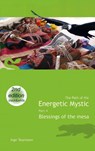 The Path of the Energetic Mystic - Inge Teunissen - 9789403805603