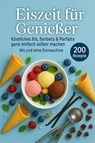 Eiszeit für Genießer - Madame Gelato - 9789403807119