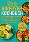 Keto Airfryer Kochbuch für Einsteiger & Profis - Sophie Leclerc - 9789403807973