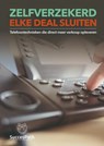 Zelfverzekerd elke deal sluiten - Andy De Bondt - 9789403812298