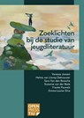 Zoeklichten bij de studie van jeugdliteratuur - VANESSA JOOSEN,  Helma Van Lierop-Debrauwer, Suzanne Van Der Beek, Sara Van Den Bossche, Frauke Pauwels, Emma-Louise Silva - 9789403822488