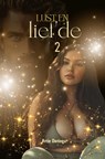 Lust en liefde - Attie Dotinga - 9789403823799