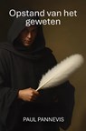 Opstand van het geweten - Paul Pannevis - 9789403823904