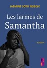 Les larmes de Samantha - Jasmine Soto Ngbele - 9789403825861