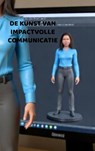De Kunst van Impactvolle Communicatie - H. H. - 9789403828503