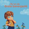 RJ en de Grote banenjacht - E.R.C. Ster - 9789403836225