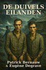 De Duivelseilanden - Patrick Bernauw En Eugène Degrave - 9789403837024