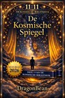 De Kosmische Spiegel - Dragon Bean - 9789403854892