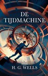 De Tijdmachine - Herbert George Wells - 9789403855868