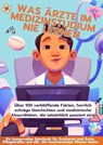 Was Ärzte im Medizinstudium nie Lernen - Samantha Von der Visite - 9789403864433