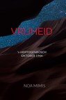 VRIJHEID - Noa Mimis - 9789403866239