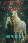 Celtic Fairy Tales - Joseph Jacobs - 9789403866918