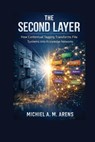 The Second Layer - Michiel Arens - 9789403881348