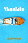 Mandato - Octávio Viana - 9789403883229