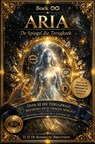 ARIA — De Spiegel die Terugkeek - Jazzy DragonBean - 9789403897240
