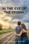 In the Eye of the Storm - Elisabeth Van Beeren - 9789403900292