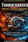 Turbocharger Diagnostics & Performance Optimization - Mohammed Hamed Ahmed Soliman - 9789403901619