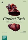 Clinical Tools: A DIY catalogue for the creative - [Editors] Giuliana Brancaleone and Nyah Costa - 9789403905822