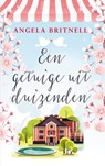 Een getuige uit duizenden - Angela Britnell - 9789403909783