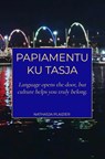 Papiamentu ku Tasja - Nathasja Plaizier - 9789403910123
