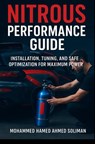 Nitrous Performance Guide - Mohammed Hamed Ahmed Soliman - 9789403910994
