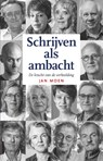 Schrijven als ambacht - Jan Moen - 9789460001123