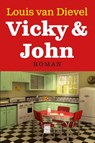 Vicky en John - Louis van Dievel - 9789460012891