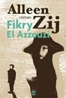 Alleen zij - Fikry El Azzouzi - 9789460014550