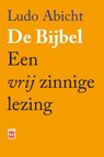 De bijbel - Ludo Abicht - 9789460014680