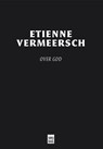Over God - Etienne Vermeersch - 9789460014703